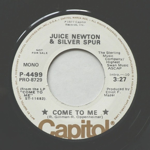 Juice Newton & Silver Spur - Come To Me - Promo - 45 rpm Vinyl 7" Single